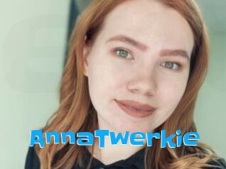 AnnaTwerkie