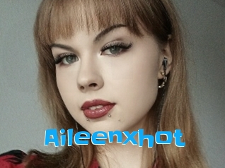 Aileenxhot