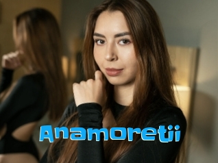 Anamoretii