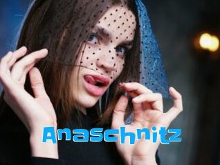 Anaschnitz