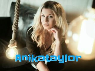 Anikataylor