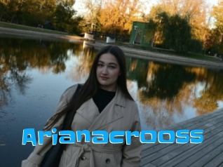 Arianacrooss