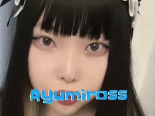 Ayumiross