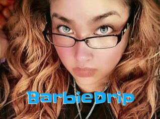 BarbieDrip