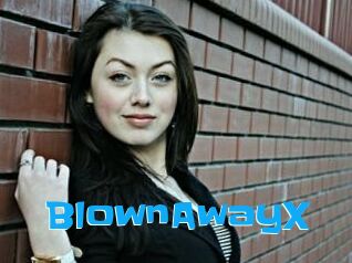 BlownAwayX