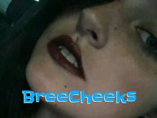 BreeCheeks