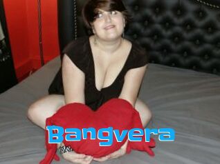 Bangvera