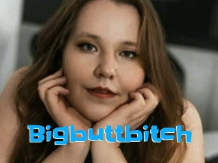 Bigbuttbitch