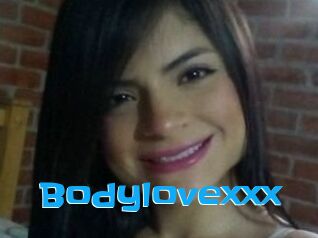 Bodylovexxx