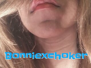 Bonniexchoker