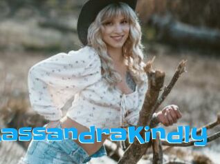 CassandraKindly