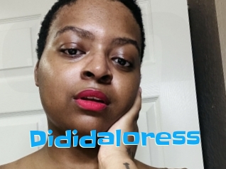 Dididaloress