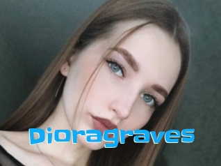 Dioragraves