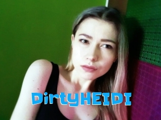 DirtyHEIDI