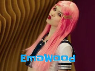 EmaWood