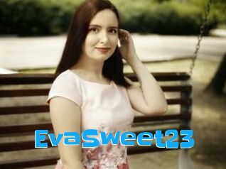 EvaSweet23