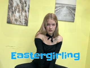 Eastergirling