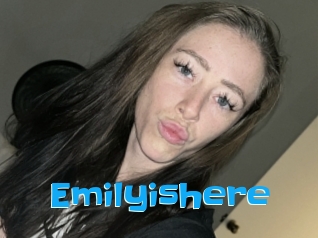 Emilyishere