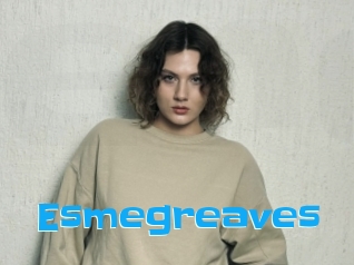 Esmegreaves