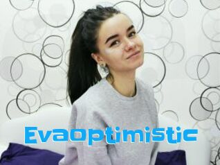 Evaoptimistic