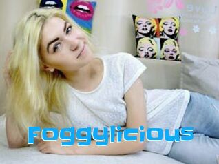 Foggylicious