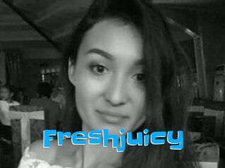 Freshjuicy