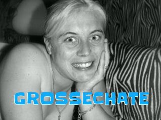 GROSSECHATE