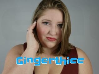 Gingerthicc