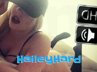 HaileyHard