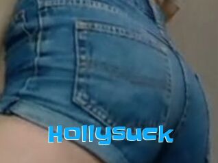 Hollysuck