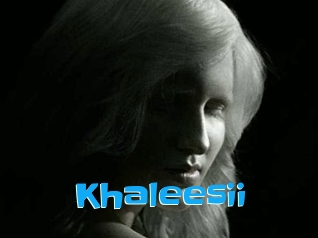 Khaleesii