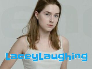 LaceyLaughing