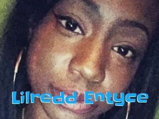 Lilredd_Entyce