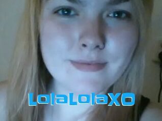 LolaLolaXO