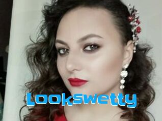 Lookswetty