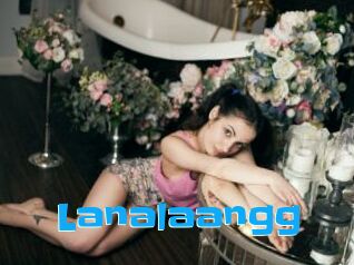 Lanalaangg