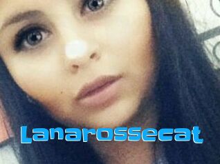 Lanarossecat