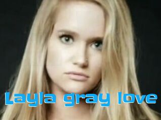 Layla_gray_love