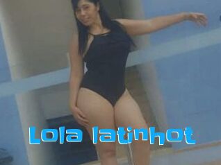 Lola_latinhot