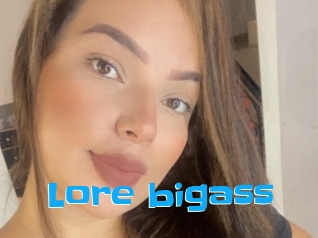 Lore_bigass