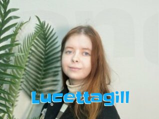 Lucettagill