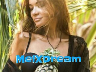 MelXDream