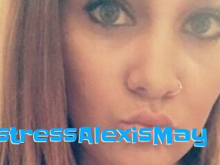 MistressAlexisMay