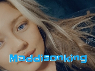 Maddisonking