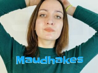 Maudhakes