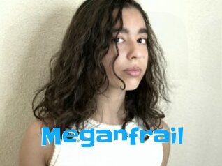 Meganfrail