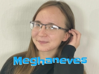 Meghaneves