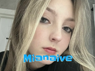 Mianaive