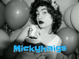 Mickyhaigs