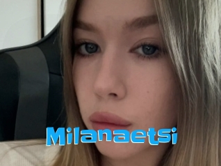 Milanaetsi